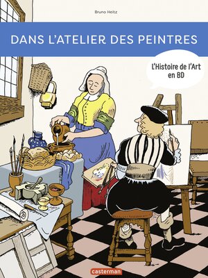 cover image of L'Histoire de l'Art en BD--Dans l'atelier des peintres